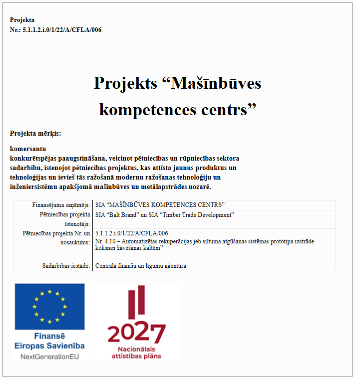 Projekts Mašīnbūves kompetences centrs, Nr. 5.1.1.2.i.0/1/22/A/CFLA/006